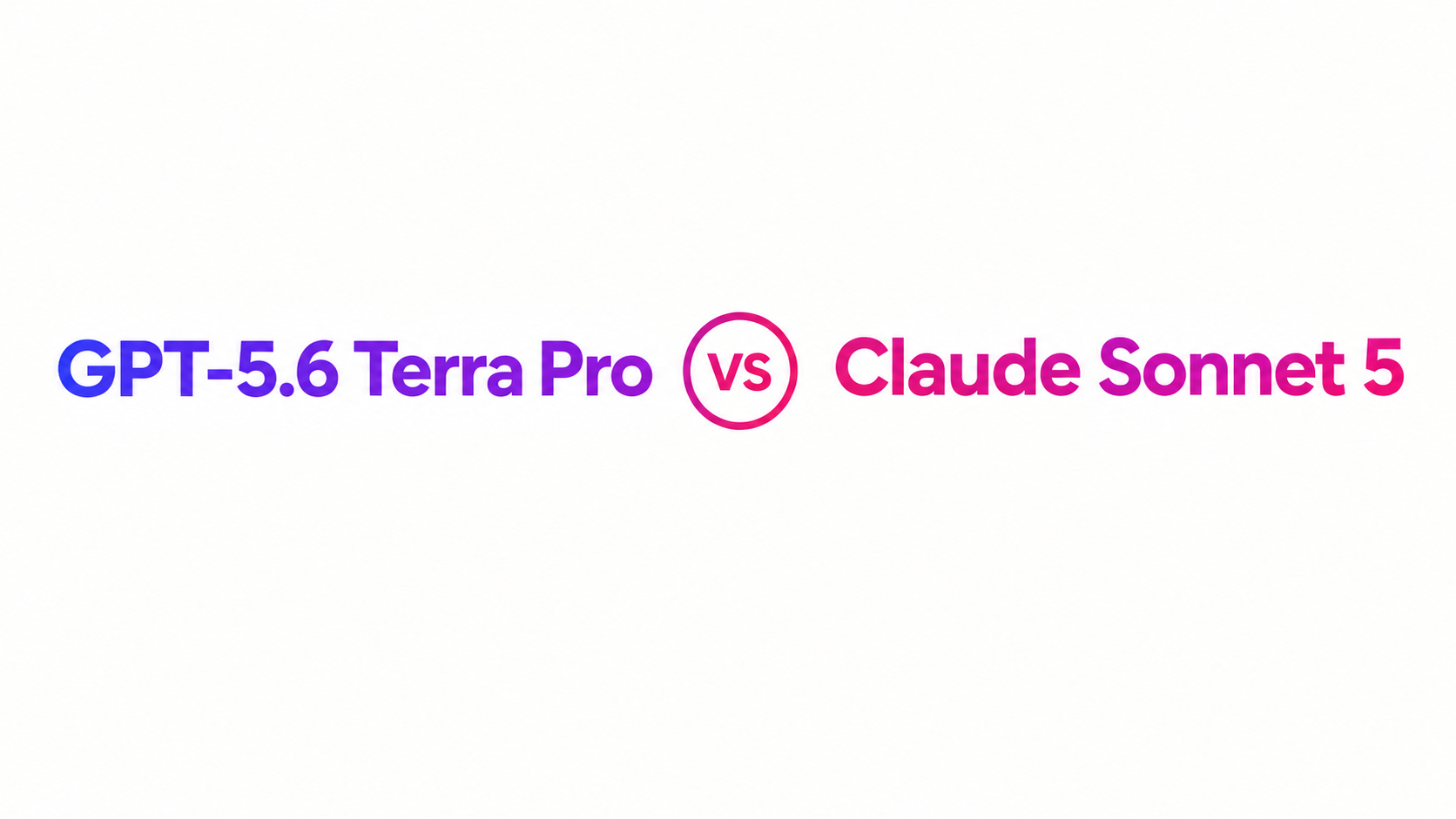 Сравнение нейросетей GPT-5.6 Terra Pro и Claude Sonnet 5